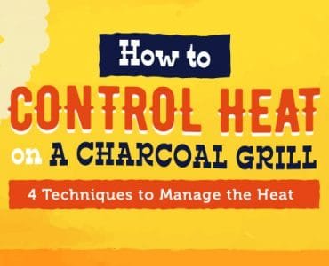 Better Grilling Tips: Control the Heat on Charcoal Grills