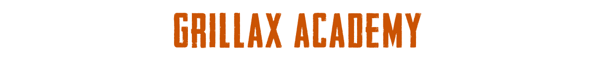 Grillax Academy